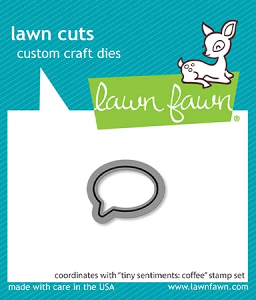 Tiny Sentiments: Coffee Dies Lawn Fawn