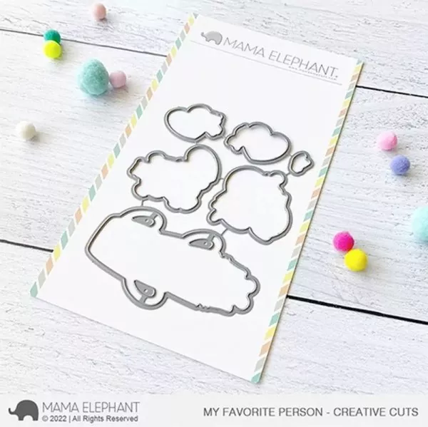 My Favorite Person Mama Elephant Stamp & Die Bundle 1