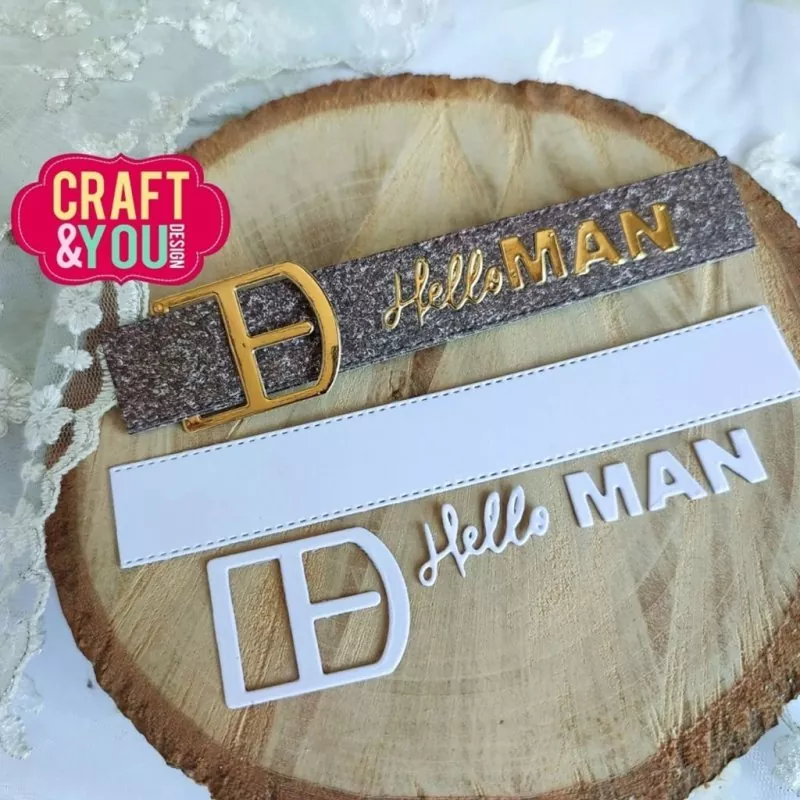 Belt Hello Man Craft & You Design Dies 1