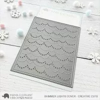 Shimmer Lights Cover - Creative Cuts - Dies - Mama Elephant