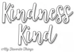 Kind & Kindness - Die-namics